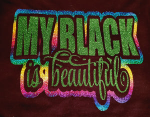 My Black is Beautiful